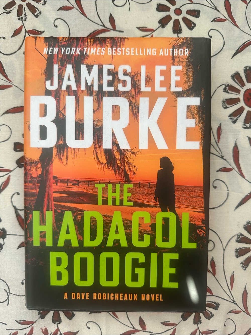 The Hadacol Boogie by James Lee Burke (2026, Hardcover). Dave Robicheaux. Like n
